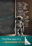 Dawid, Anna (Uniwersytet Warszawski, Buttner, Miriam (Albert-Ludwigs-Universitat Freiburg, Arnold, Julian (Universitat Basel, Requena, Borja (ICFO - The Institute of Photonic Sciences) - Machine Learning in Quantum Sciences