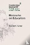 Miner, Robert (Providence College) - Nietzsche on Education
