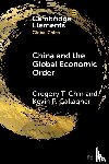 Chin, Gregory T. (York University, Gallagher, Kevin P. (Boston University) - China and the Global Economic Order