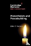 Brewer, John D (Queen's University Belfast - Monotheism and Peacebuilding