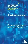 Zanetti, Luca (Scuola Universitaria Superiore IUSS Pavia), Boccuni, Francesca (Vita-Salute San Raffaele University) - Abstractionism