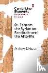 Hayes, Andrew J. (The University of St. Thomas) - St. Ephrem the Syrian on Beatitude and the Afterlife