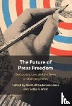  - The Future of Press Freedom