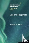 Shea, Matthew (Franciscan University of Steubenville - God and Happiness