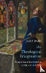 Wolfe, Judith (University of St. Andrews ) - The Theological Imagination
