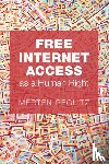 Reglitz, Merten (University of Birmingham) - Free Internet Access as a Human Right
