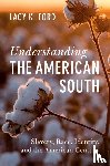 Ford, Lacy K. - Understanding the American South