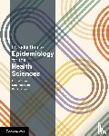 Miller, Emma (University of Adelaide), Begg, Stephen, Lee, Patricia (Griffith University - Introduction to Epidemiology for the Health Sciences