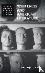  - Whiteness and American Literature