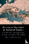 Arcenas, Scott Lawin (University of Montana) - Political Violence in Ancient Greece