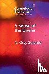 Sutanto, N. Gray (Reformed Theological Seminary) - A Sense of the Divine