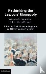  - Rethinking the Lawyers' Monopoly