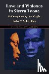 Schneider, Luisa T. (Vrije Universiteit - Love and Violence in Sierra Leone