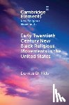 Hills, Darrius D. (Grinnell College) - Early Twentieth Century New Black Religious Movements in the United States