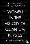  - Women in the History of Quantum Physics