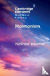 Bowman, Matthew (Claremont Graduate University) - Mormonism