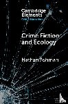 Ashman, Nathan (The University of East Anglia) - Crime Fiction and Ecology