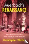 Warley, Chris (University of Toronto) - Auerbach's Renaissance
