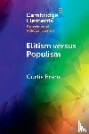 Bram, Curtis (University of Texas - Elitism versus Populism