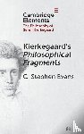 Evans, C. Stephen (Baylor University) - Kierkegaard's Philosophical Fragments