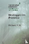 Polt, Richard (Xavier University) - Heidegger on Presence