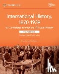 Etty, John - Cambridge International as Level History International History 1870-1939 Coursebook with Digital Access (2 Years)