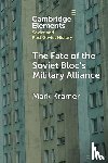 Kramer, Mark (Harvard University) - The Fate of the Soviet Bloc's Military Alliance