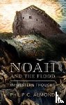 Almond, Philip C (University of Queensland) - Noah and the Flood in Western Thought