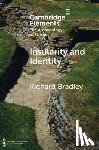 Bradley, Richard (University of Oxford) - Insularity and Identity