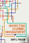 Frazier, Gary L. (University of Southern California) - Marketing Channel Management