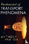 Paxton, Anthony T. (Imperial College London and King's College London) - Fundamentals of Transport Phenomena