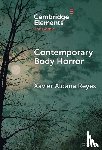 Aldana Reyes, Xavier (Manchester Metropolitan University) - Contemporary Body Horror