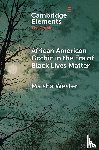 Wester, Maisha (Indiana University) - African American Gothic in the Era of Black Lives Matter