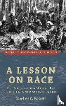 Russell, Stephen C. (John Jay College of Criminal Justice - A Lesson on Race