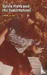 Tamas, Dorka (Royal Holloway - Sylvia Plath and the Supernatural