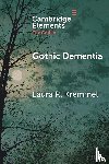 Kremmel, Laura R. (Niagara University ) - Gothic Dementia
