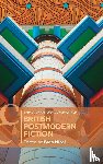  - The Cambridge Companion to British Postmodern Fiction