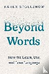 Stollznow, Karen (University of Colorado Boulder) - Beyond Words