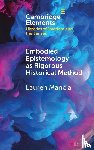 Mancia, Lauren (Brooklyn College and The Graduate Center City University of New York (CUNY)) - Embodied Epistemology as Rigorous Historical Method
