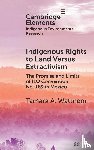 Wattnem, Tamara A. (Trinity University) - Indigenous Rights to Land Versus Extractivism