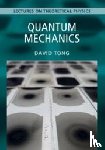 Tong, David (University of Cambridge) - Quantum Mechanics: Volume 3