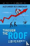 Reisenbichler, Alexander (University of Toronto) - Through the Roof