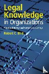Bird, Robert C. (University of Connecticut) - Legal Knowledge in Organizations