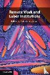  - Remote Work and Labor Institutions