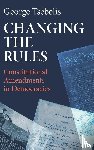 Tsebelis, George (University of Michigan - Changing the Rules