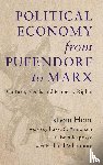 Hont, Istvan - Political Economy from Pufendorf to Marx