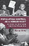 Birke, Roman (Dublin City University) - Population Control as a Human Right
