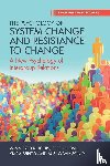 Louis, Winnifred R. (The University of Queensland), Chonu, Gi K. (James Cook University), Minto, Kiara (University of Queensland), Wibisono, Susilo (University of Queensland) - The Psychology of System Change and Resistance to Change