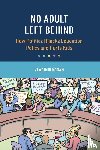 Kogan, Vladimir (Ohio State University) - No Adult Left Behind