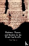 Jassen, Alex P. (New York University) - Violence, Power, and Society in the Dead Sea Scrolls